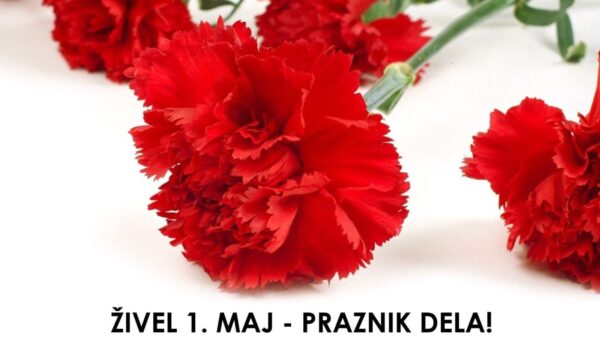 SREČEN 1. MAJ – PRAZNIK DELA